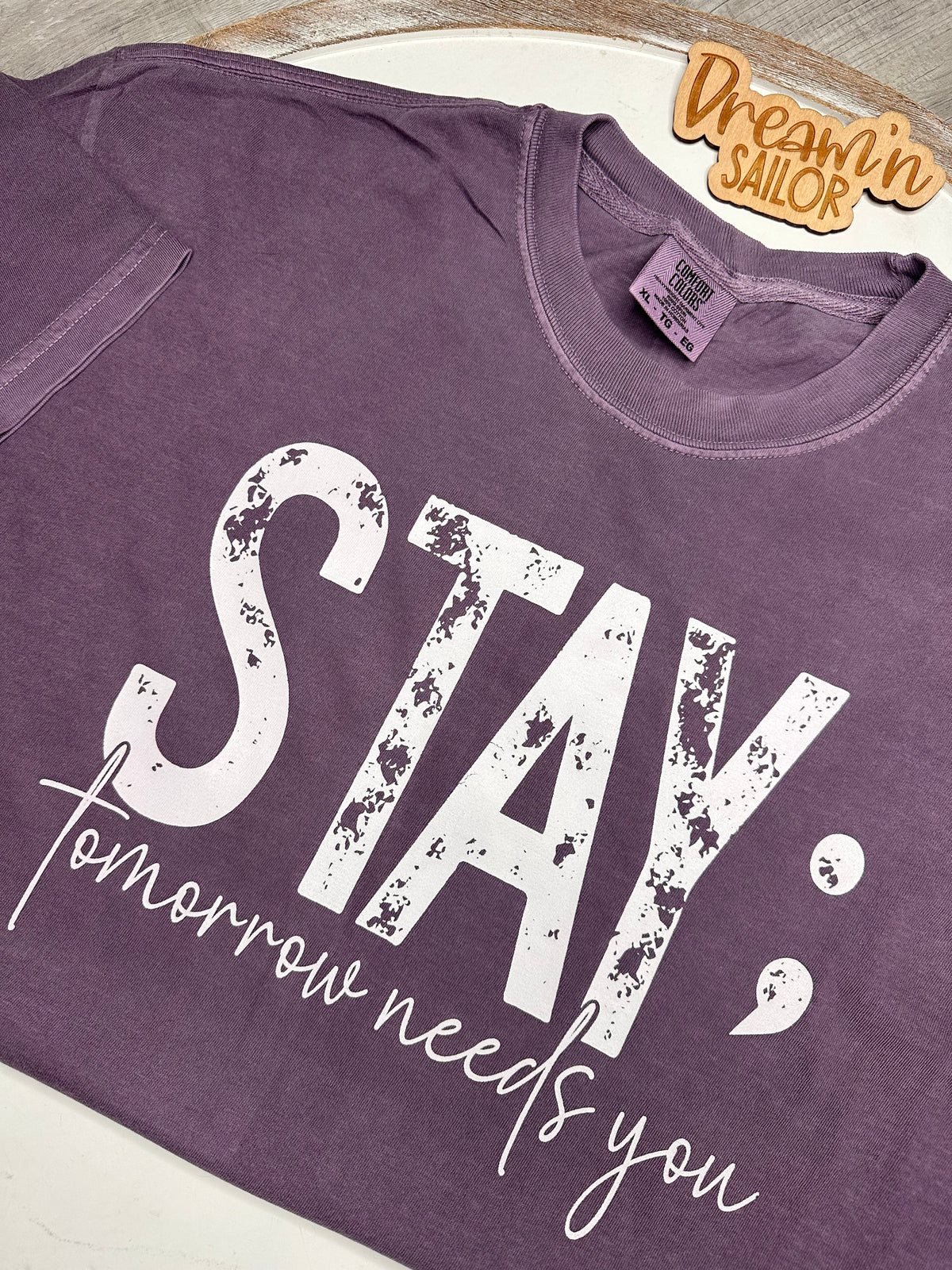 Stay; tomorrow needs you crewneck sweatshirt.